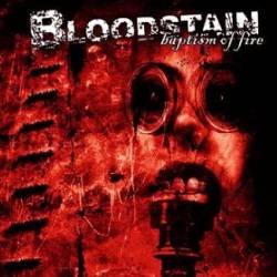 Bloodstain (GER) : Baptism of Fire